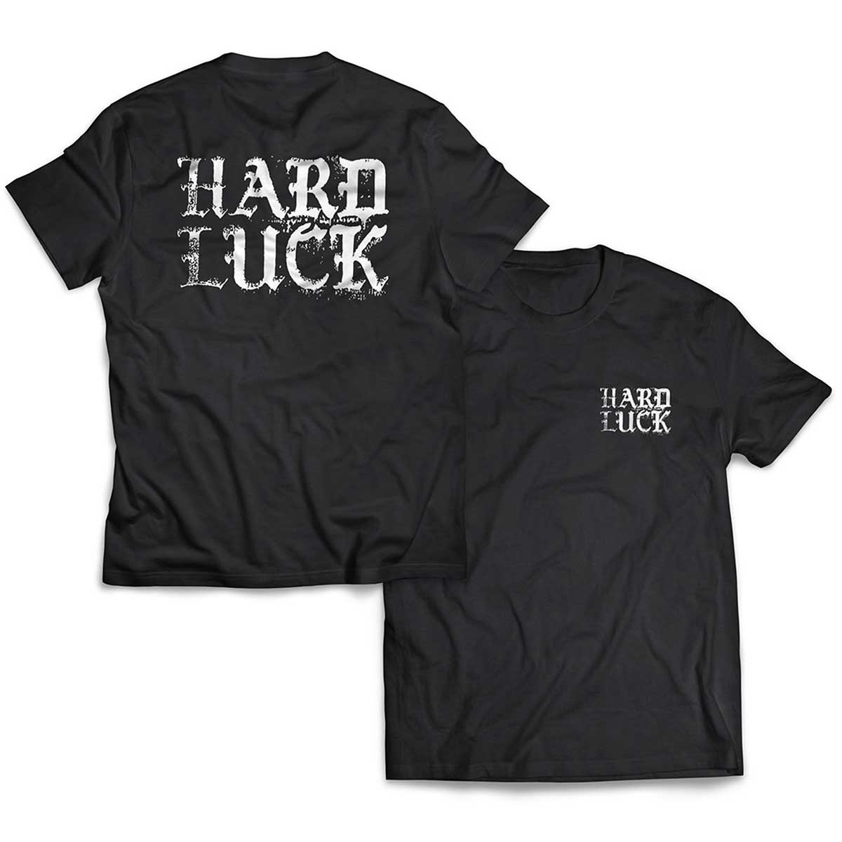 hard luck t shirt