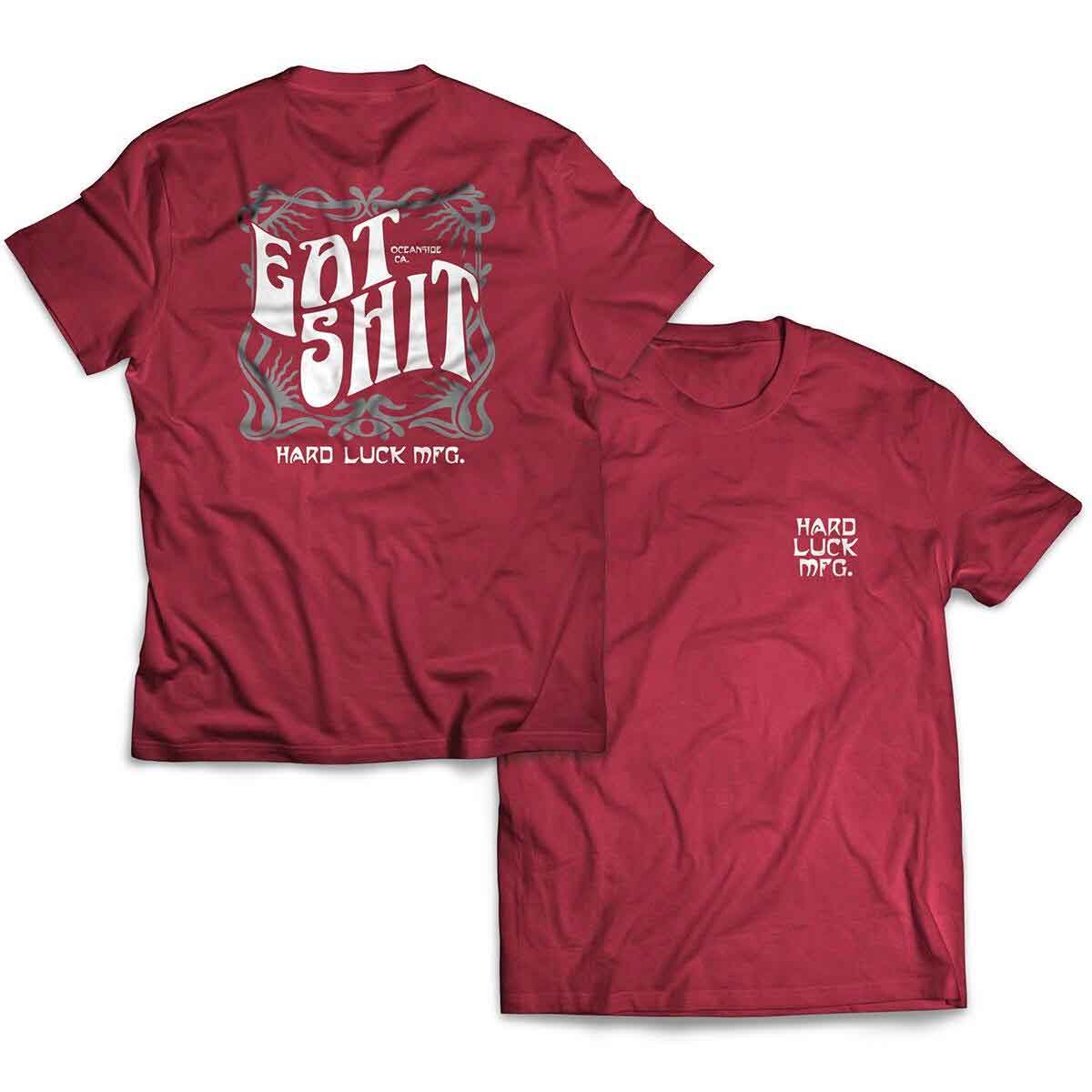 Hard Luck MFG Eat Shit 3 T-Shirt - Cardinal Red | SoCal Skateshop