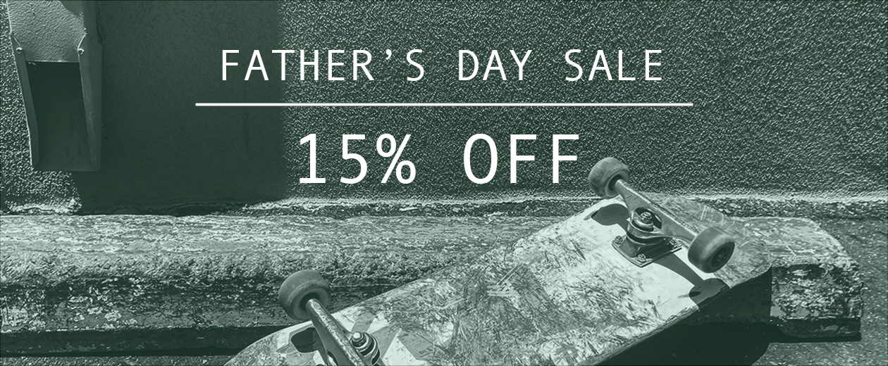 Father's Day Sale 2025 Socal SkateShop