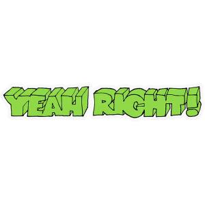 Girl Yeah Right Strip Sticker - 8" x 1.5"
