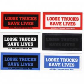 Ace Trucks Loose Trucks Save Lives Sticker - 3.5" x 1.5" Assorted Colors